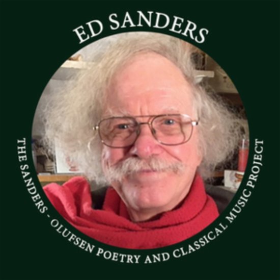 Cover for Ed Sanders · Olufsen Poetry &amp; Classical Music Project (CD) (2023)