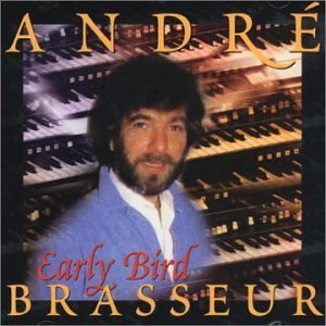 Cover for Andre Brasseur · Early Bird (CD) (2001)