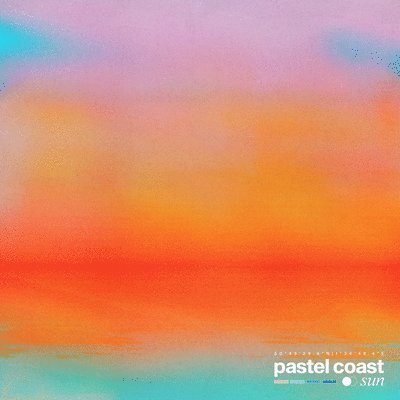 Cover for Pastel Coast · Sun (LP) (2021)