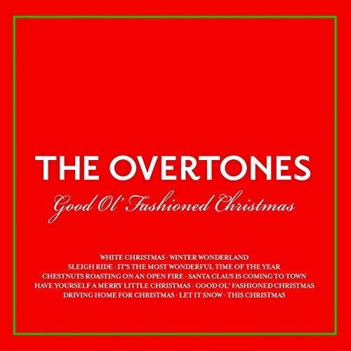 Cover for Overtones · Good Ol Fashioned Christmas (CD) (2015)