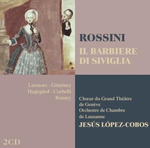 Cover for Rossini / Larmore / Gimenez / Lco / Lopez-cobos · Il Barbiere Di Siviglia (CD) (2011)