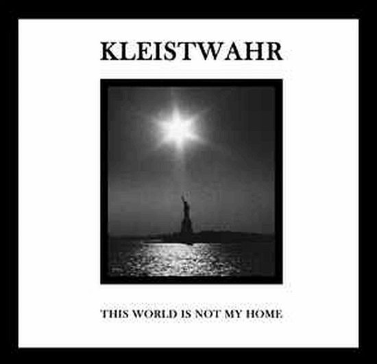 Cover for Kleistwahr · This is Not My World / over Your Heads Forever (LP) (2021)