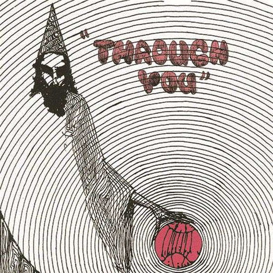 Cover for Contents Are · Contents Are (The) - Through You (LP) (2014)