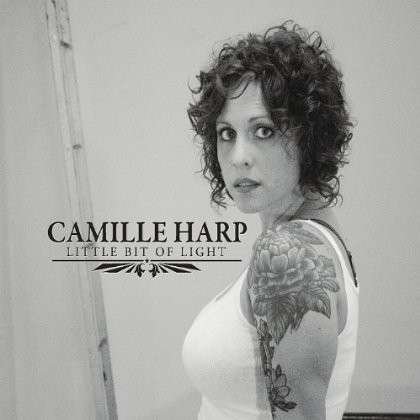 Cover for Camille Harp · Little Bit of Light (CD) (2012)