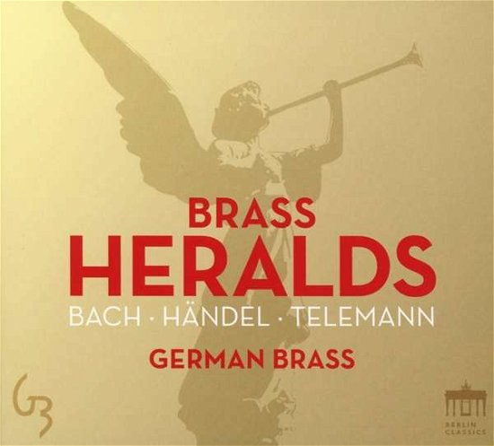 Brass Heralds - Bach / Handel / Telemann - Musikk - BERLIN CLASSICS - 0885470010052 - 3. november 2017