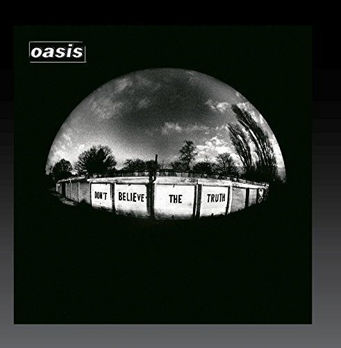 Cover for Oasis · Don't Believe Truth (CD) (2016)