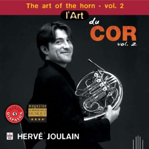 Cover for HervÉ Joulain · Herve Joulain - Art Of The Horn Vol 2 (CD) (2012)