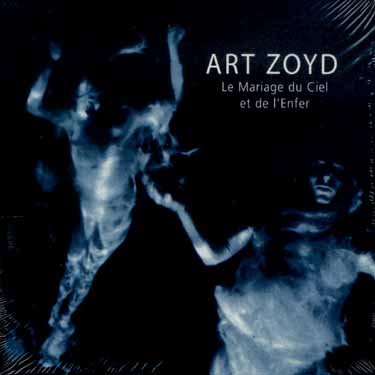 Le mariage du ciel et de l'enfer - Art Zoyd - Musiikki - IN POSSIBLE RECORDS - 3473351382052 - perjantai 24. marraskuuta 2017