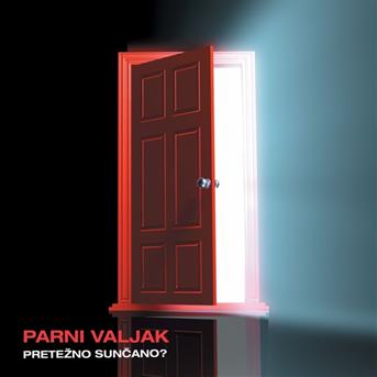 Cover for Parni Valjak · Pretežno Suncano? (CD) (2012)