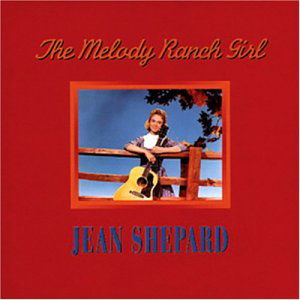Cover for Jean Shepard · Melody Ranch Girl (CD) [Box set] (1996)