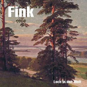 Cover for Fink · Loch In Der Welt (LP) [Remastered edition] (2022)