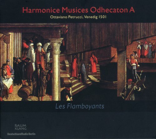Cover for Les Flamboyants · Harmonice Musices Odhecaton (CD) [Digipack] (2001)