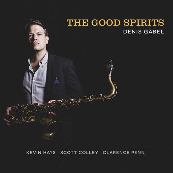 Cover for Denis Gabel · Good Spirits (CD) (2018)