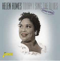 Cover for Helen Humes · Today I Sing the Blues 1944-1955 (CD) [Japan Import edition] (2018)