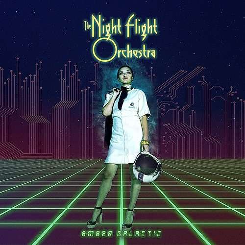 Amber Galactic - The Night Flight Orchestra - Musik - WORD RECORDS CO. - 4562387204052 - 9. august 2017
