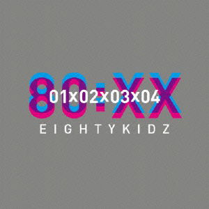 Cover for 80kidz · 80:xx - 01020304 (CD) [Japan Import edition] (2013)