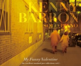 Cover for Kenny Barron · My Funny Valentine-the Excellent    Standard Jazz Collections Vol.2- (CD) [Japan Import edition] (2013)