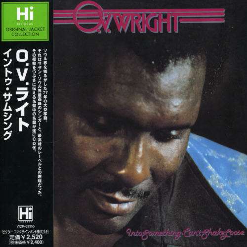 Cover for O.V. Wright · Into Something (CD) [Limited edition] (2006)