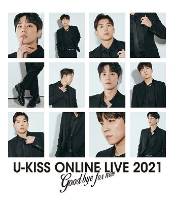 Cover for U-kiss · U-kiss Online Live 2021 -goodbye for Now- (MBD) [Japan Import edition] (2022)