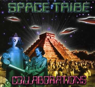 Cover for Space Tribe · Collaborations (CD) (2006)
