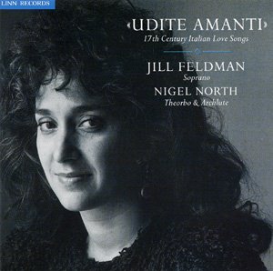 Cover for Monteverdi / Feldman / North · Udite Amanti - 17th Century It (CD) (1991)