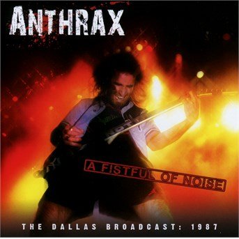 A Fistful of Noise - Anthrax - Musiikki - Great American Broad - 5060230867052 - perjantai 10. heinäkuuta 2015