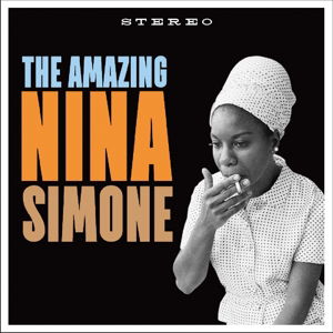 The Amazing Nina Simone (Orange Vinyl) - Nina Simone - Música - NOT NOW MUSIC - 5060348582052 - 11 de janeiro de 2016