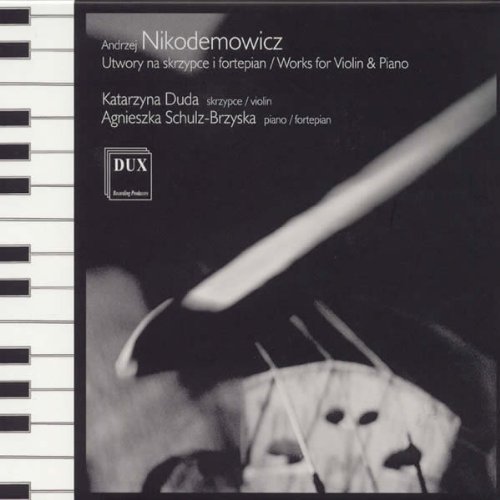 Cover for Nikodemowicz / Duda / Schulz-brzyska · Works for Violin &amp; Piano (CD) (2009)