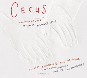 Cover for Graindelavoix · Cecus:colours, Blindness, Memorial (CD) (2010)