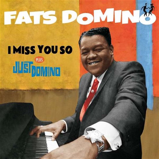 Cover for Fats Domino · I Miss You So / Just Domino (CD) [Bonus Tracks edition] (2018)