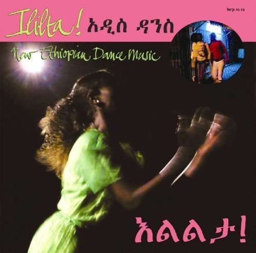 Ililta - Ululation New Ethiopian Dance - V/A - Music - TERP - 8717677741052 - March 22, 2010