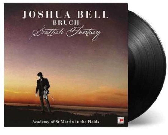 Scottish Fantasy - Bell, Joshua & The Academy Of St Martin In The Fields - Musik - MUSIC ON VINYL CLASSICS - 8719262008052 - 20. september 2018