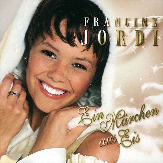 Cover for Francine Jordi · Ein Marchen Aus Eis (CD) (2002)