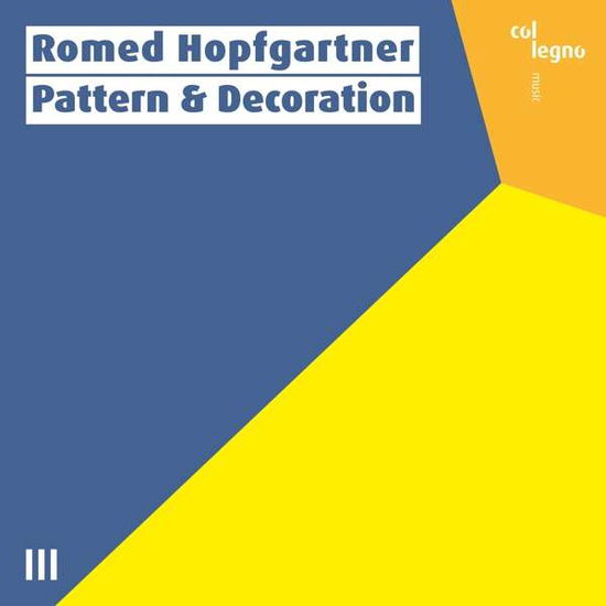 Cover for Hopfgartner · Romed Hopfgartner: Pattern &amp; Decoration (CD) (2021)