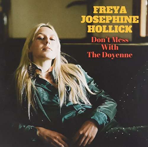 Cover for Freya Josephine Hollick · Don't Mess with the Doyenne (CD) [EP edition] (2017)