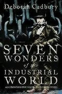 Cover for Deborah Cadbury · Seven Wonders of the Industrial World (Paperback Book) (2004)
