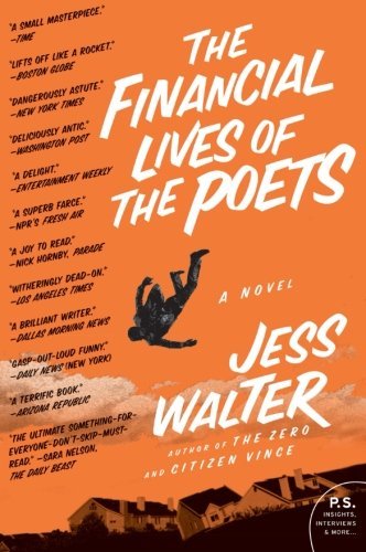 Cover for Jess Walter · The Financial Lives of the Poets: A Novel (Paperback Bog) [Reprint edition] (2010)