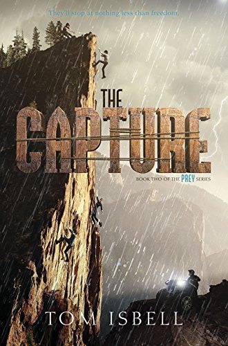 Cover for Tom Isbell · The Capture - Prey Trilogy (Gebundenes Buch) (2016)