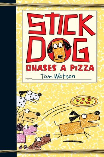 Cover for Watson · Stick Dog Chases a Pizza (Book) (2014)