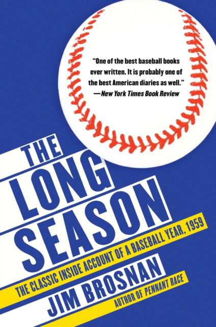 Cover for Jim Brosnan · The Long Season: The Classic Inside Account of a Baseball Year, 1959 (Paperback Book) (2017)