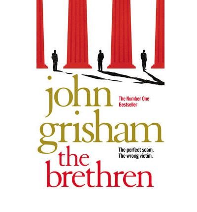 Cover for John Grisham · The Brethren: A gripping crime thriller from the Sunday Times bestselling author of mystery and suspense (Paperback Book) (2011)