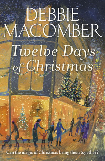 Cover for Debbie Macomber · Twelve Days of Christmas: A Christmas Novel - Christmas (Paperback Book) (2016)