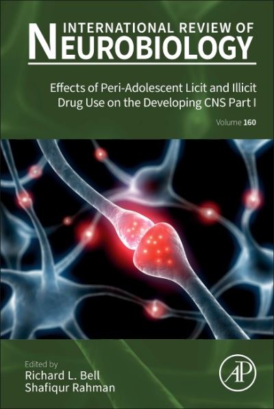 Cover for Shafiqur Rahman · Effects of Peri-Adolescent Licit and Illicit Drug Use on the Developing CNS Part I (Hardcover Book) (2021)