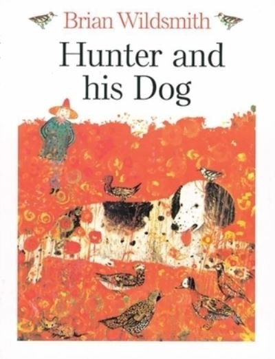 Cover for Brian Wildsmith · Hunter and his dog (N/A) (2000)