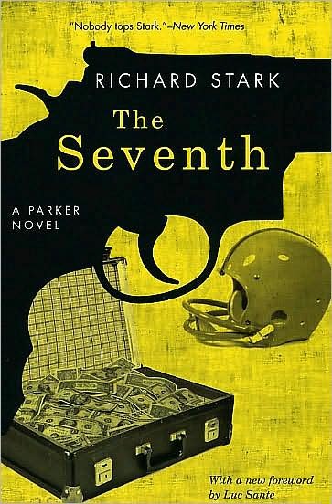Cover for Richard Stark · The Seventh: A Parker Novel (Paperback Bog) (2009)