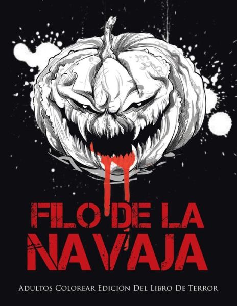 Cover for Coloring Bandit · Filo De La Navaja : Adultos Colorear Edición Del Libro De Terror (Paperback Book) (2017)