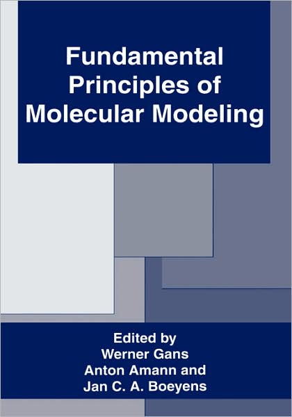 Cover for A Amann · Fundamental Principles of Molecular Modeling (Hardcover Book) [1996 edition] (1996)