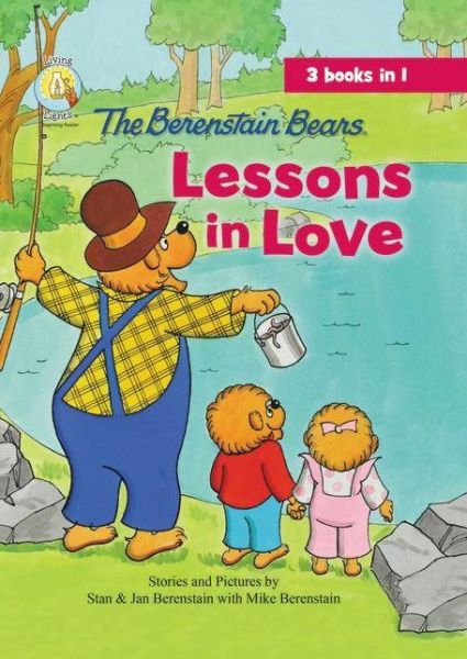 Cover for Berenstain, Jan &amp; Mike · The Berenstain Bears Lessons in Love - Berenstain Bears / Living Lights (Hardcover Book) (2014)