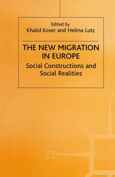 Cover for Koser · The New Migration in Europe: Social Constructions and Social Realities (Hardcover bog) [1998 edition] (1998)