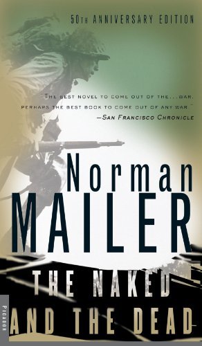 Cover for Norman Mailer · The Naked and the Dead: 50th Anniversary Edition, With a New Introduction by the Author (Paperback Bog) [5 Anv edition] (2000)